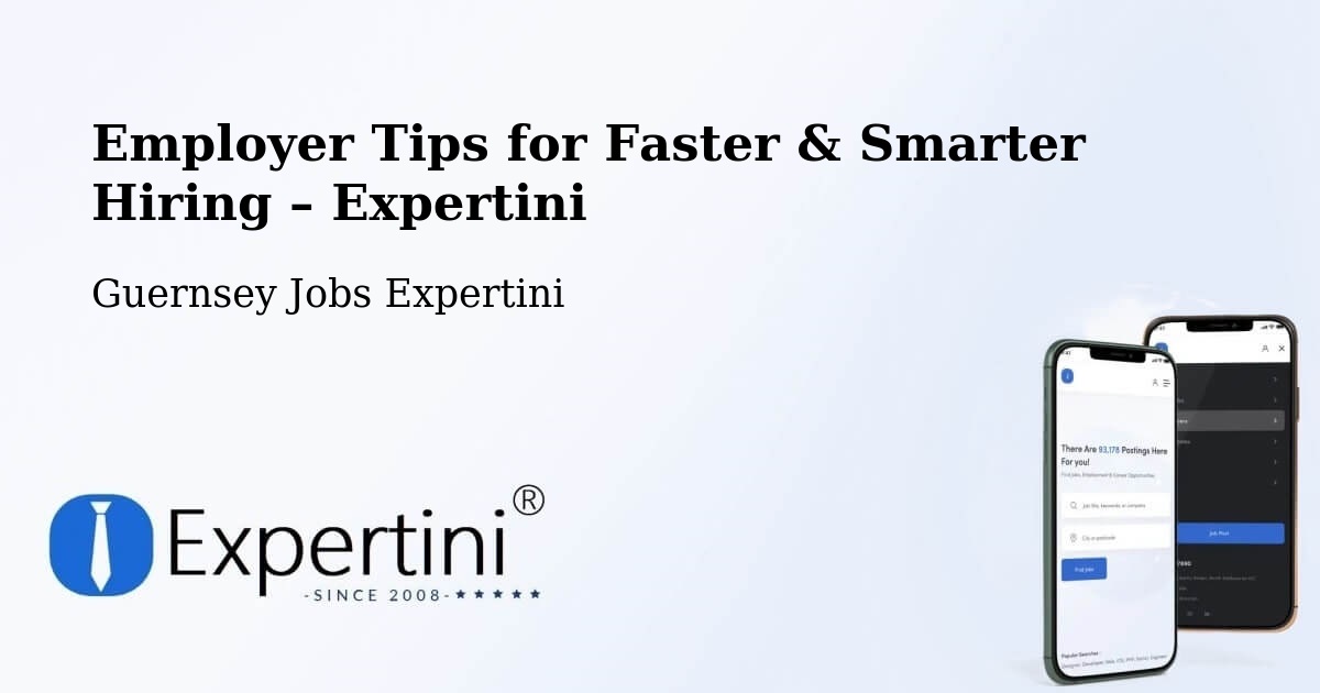 Employer Tips for Hiring & Recruitment – Les Touillets - Les Touillets, Guernsey Jobs Expertini
