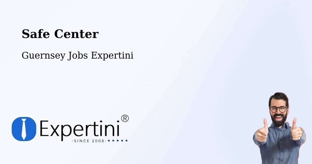 Safety Center – Les Touillets - Guernsey Jobs Expertini