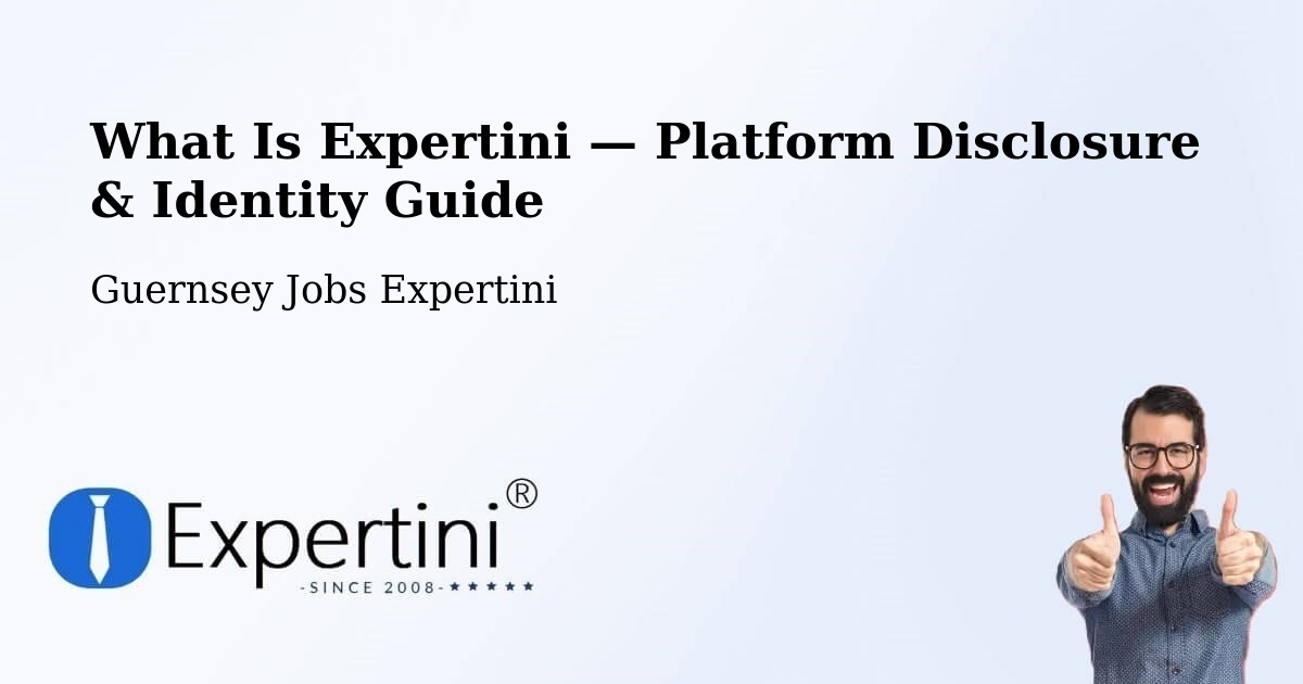 What Is Expertini — Platform Disclosure & Identity Guide – Les Touillets